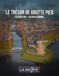 Le trésor de Grutte Pier - Les Pays-Bas - Autour du monde